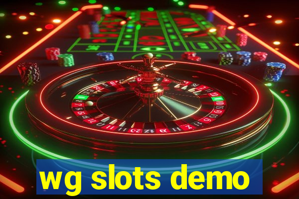 wg slots demo